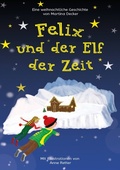 Cover: Felix und der Elf der Zeit - epubli