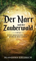 Cover: Der Narr und der Zauberwald - tredition