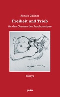 Cover: Freiheit und Trieb - &ccedil;a-ira-Verlag