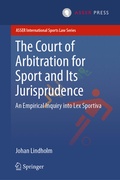 Abbildung von: The Court of Arbitration for Sport and Its Jurisprudence - T.M.C. Asser Press