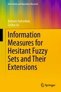 Cover: Information Measures for Hesitant Fuzzy Sets and Their Extensions - Springer