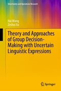 Cover: Theory and Approaches of Group Decision Making with Uncertain Linguistic Expressions - Springer