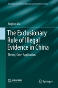Cover: The Exclusionary Rule of Illegal Evidence in China - Springer