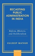 Cover: Recasting Public Administration in India - OUP India
