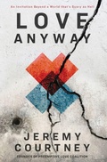 Cover: Love Anyway - Zondervan