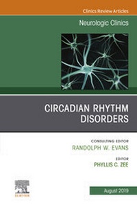 Abbildung von: Circadian Rhythm Disorders , An Issue of Neurologic Clinics - Elsevier