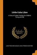 Cover: Little Cuba Libre - Franklin Classics