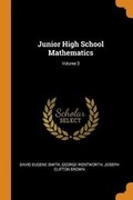 Cover: Junior High School Mathematics; Volume 3 - Franklin Classics