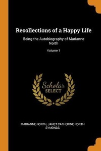 Enlarge image Cover: Recollections of a Happy Life - Franklin Classics