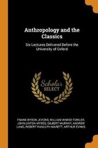 Enlarge image Cover: Anthropology and the Classics - Franklin Classics