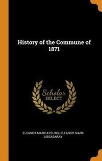 Enlarge image Cover: History of the Commune of 1871 - Franklin Classics
