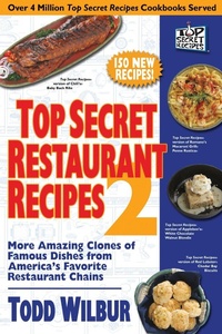 Abbildung von: Top Secret Restaurant Recipes 2 - Plume