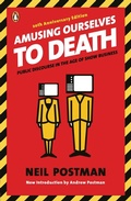 Cover: Amusing Ourselves to Death - Penguin Books