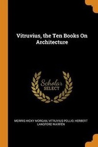 Enlarge image Cover: Vitruvius, the Ten Books On Architecture - Franklin Classics