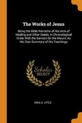 Cover: The Works of Jesus - Franklin Classics