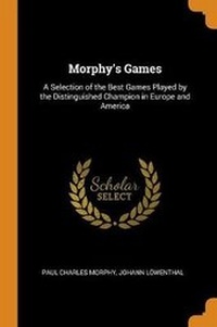Enlarge image Cover: Morphy's Games - Franklin Classics