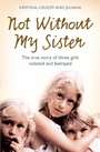 Cover: Not Without My Sister - HarperCollins
