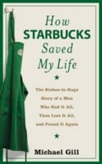 Enlarge image Cover: How Starbucks Saved My Life - HarperCollins