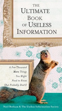 Enlarge image Cover: The Ultimate Book of Useless Information - TarcherPerigee