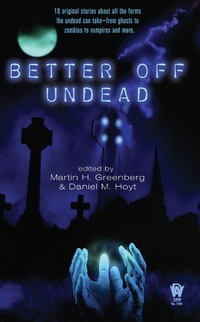 Enlarge image Cover: Better Off Undead - Astra Publishing House