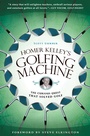 Cover: Homer Kelley's Golfing Machine - Avery
