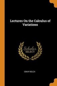 Abbildung von: Lectures on the Calculus of Variations - Franklin Classics