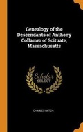 Cover: Genealogy of the Descendants of Anthony Collamer of Scituate, Massachusetts - Franklin Classics