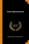 Cover: Dante Gabriel Rossetti - Franklin Classics