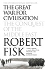 Cover: The Great War for Civilisation - Fourth Estate Ltd