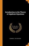 Cover: Introduction to the Theory of Algebraic Equations - Franklin Classics