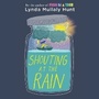 Cover: Shouting at the Rain - Listening Library