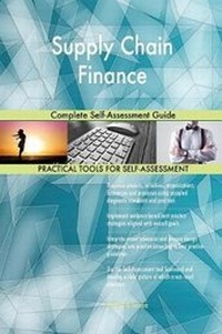 Abbildung von: Supply Chain Finance Complete Self-Assessment Guide - 5STARCooks