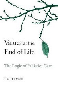 Enlarge image Cover: Values at the End of Life - Harvard University Press