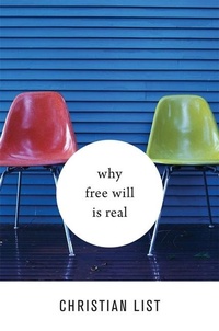 Enlarge image Cover: Why Free Will Is Real - Harvard University Press