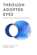 Cover: Through Adopted Eyes - Elena Hall