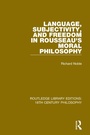 Cover: Language, Subjectivity, and Freedom in Rousseau's Moral Philosophy - Routledge