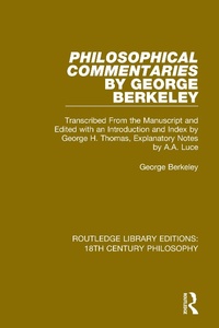Enlarge image Cover: Philosophical Commentaries by George Berkeley - Routledge