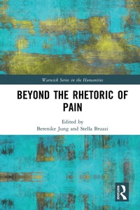 Enlarge image Cover: Beyond the Rhetoric of Pain - Routledge