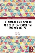 Cover: Extremism, Free Speech and Counter-Terrorism Law and Policy - Routledge