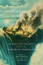 Cover: Revolutions Across Borders - McGill-Queen's University Press