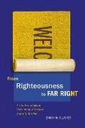 Cover: From Righteousness to Far Right: Volume 2 - McGill-Queen's University Press