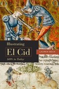 Cover: Illustrating El Cid, 1498 to Today - McGill-Queen's University Press