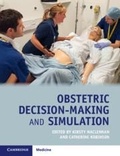 Cover: Obstetric Decision-Making and Simulation - Cambridge University Press