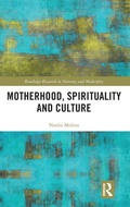 Cover: Motherhood, Spirituality and Culture - Routledge