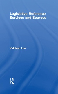 Enlarge image Cover: Legislative Reference Services and Sources - Routledge