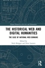 Cover: The Historical Web and Digital Humanities - Routledge