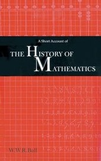 Abbildung von: A Short Account of the History of Mathematics - Main Street Books