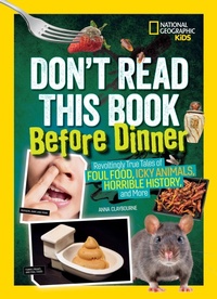 Enlarge image Cover: Don't Read This Book Before Dinner - National Geographic Kids