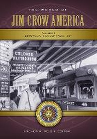 Enlarge image Cover: The World of Jim Crow America - Greenwood Press
