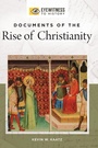 Cover: Documents of the Rise of Christianity - ABC-CLIO